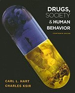 Drugs, Society, & Human Behavior (Paperback, 2010) 14th EDITION