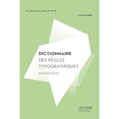 Dictionnaire des r�gles typographiques