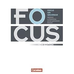 Focus on Grammar - New Edition: Arbeitsbuch mit eingelegtem L�sungsschl�ssel