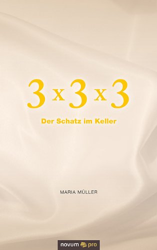 3 x 3 x 3: Der Schatz im Keller (German Edition)