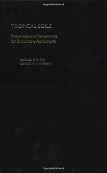 Tropical Soils: Properties and Management for Sustainable Agriculture (Topics in Sustainable Agronomy)