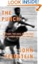The Punch - One Night, Two Lives, And The Fight That Changed Basketball Forever