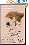The Quiet Room: A Journey Out of the...