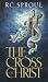 The Cross of Christ By R C Sproul (2 VHS Tape Set)