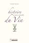 Histoire sociale et culturelle du Vin
