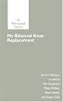 My Bilateral Knee Replacement: A Personal Story