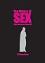 The History of Sex (But Not As We Know It): A Journey from Pompeii's Oldest Brothel to Cold War Sexpionage, Angry Male Lesbians and Beyond
