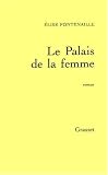 Le palais de la femme: Roman (French Edition)