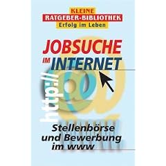 Jobsuche im Internet. Stellenb�rse und Bewerbung im www