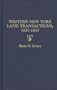 Western New York Land Transactions, 1825-1835: Extracted from the Archives of the Holland Land Company