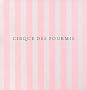 Cirque Des Fourmis (French Edition)