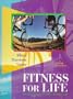 Fitness for Life: An Individualized Approach