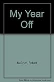 My year off