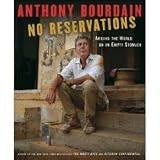  : No Reservations: Around the World on an Empty Stomach