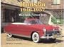 Hudson 1946-1957: The Classic Postwar Years