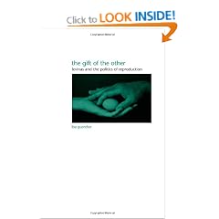The Gift of the Other: Levinas and the Politics of Reproduction