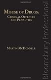 Misuse of drugs : criminal offences and penalties