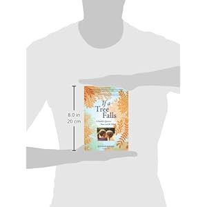 If a Tree Falls: A Family's Quest to Hear and Be Heard