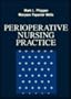 PeriOperative Nursing Practice, 1e