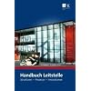Handbuch Leitstelle: Strukturen - Prozesse - Innovationen