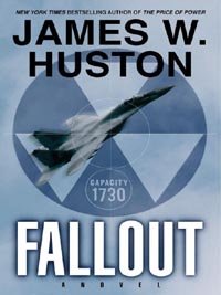 fallout - james w. huston fallout - james w. huston