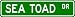 SEA TOAD Street Sign ~ Fishing ~ Great Fish Sign for your Lodge, Gameroom, Basement, Garage, Barn