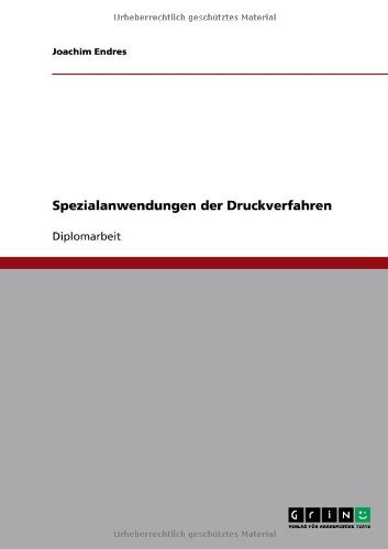 Spezialanwendungen der Druckverfahren (German Edition)
