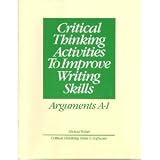 Arguments: Critical Thinking Activities to Improve Writing Skills