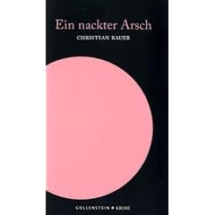Ein nackter Arsch: Ein Fall f�r Robert Simarek