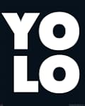Motivational - YOLO - Bold Letters Mo...