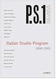 P.S.1: Italian Studio Program 2000-2002