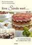 Eine S�nde wert �: Die sch�nsten Rezepte aus norddeutschen Caf�s