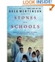 Stones into Schools: Promoting Peace with Books, Not Bombs, in Afghanistan and Pakistan