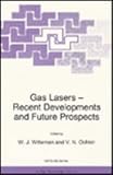 Gas lasers : recent developments and future prospects