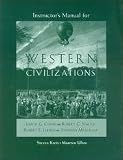 Western Civilizations: Instructors Manual