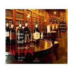 Wein 2009. Die Welt des Weins von der Rebe zur Vinothek