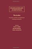 The Lectins : properties, functions and applications in biology and medicine