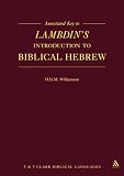 Annotated Key to Lambdin s Introduction to Biblical Hebrew