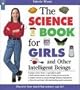The Science Book for Girls: and Other Intelligent Beings (Books for Girls)