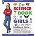 The Science Book for Girls: and Other Intelligent Beings (Books for Girls)