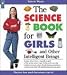 Science Book for Girls, The: and Other Intelligent Beings (Books for Girls)