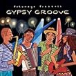 Putumayo Presents: Gypsy Groove
