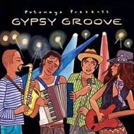 Putumayo Presents: Gypsy Groove