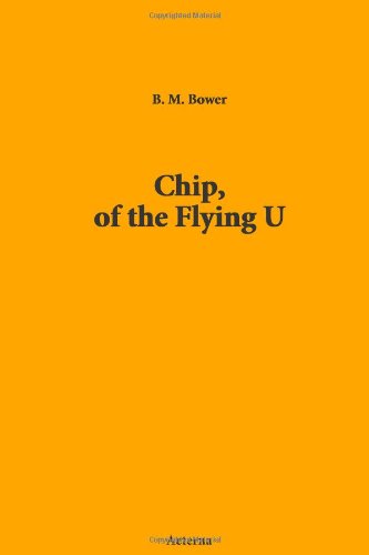 Chip, of the Flying U Chip, of the Flying U