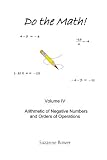 Do the Math!: Arithmetic of Negative Numbers and Orders of Operations