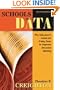 Schools and Data: The Educator's Guide for Using Data to Improve Decision Making