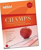 CHAMPS: A Proactive and Positive Approach to Classroom Management, 2nd Edition