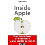 Inside Apple - Dans les coulisses de l entreprise la plus secrete au monde