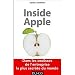 Books : Inside Apple - Dans les coulisses de l'entreprise la plus secrète au monde