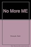 No more me, and other poems